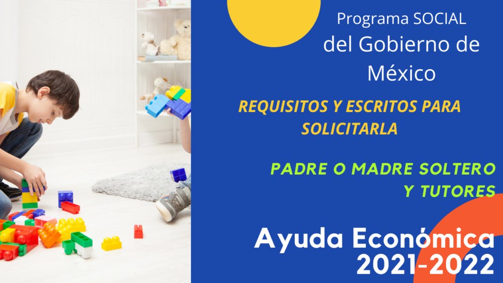 AYUDA PARA PADRE O MADRE SOLTERO